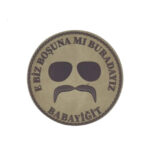 Kurtlar Vadisi Pala “E Biz Boşuna mı Buradayız Babayiğit” Patch - Görsel 3