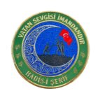 “Vatan Sevgisi İmandandır” Hadis-i Şerif - Peç Arma (9.5 cm)